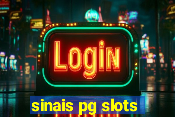 sinais pg slots